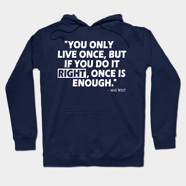 Life Quote Hoodie by IKAT